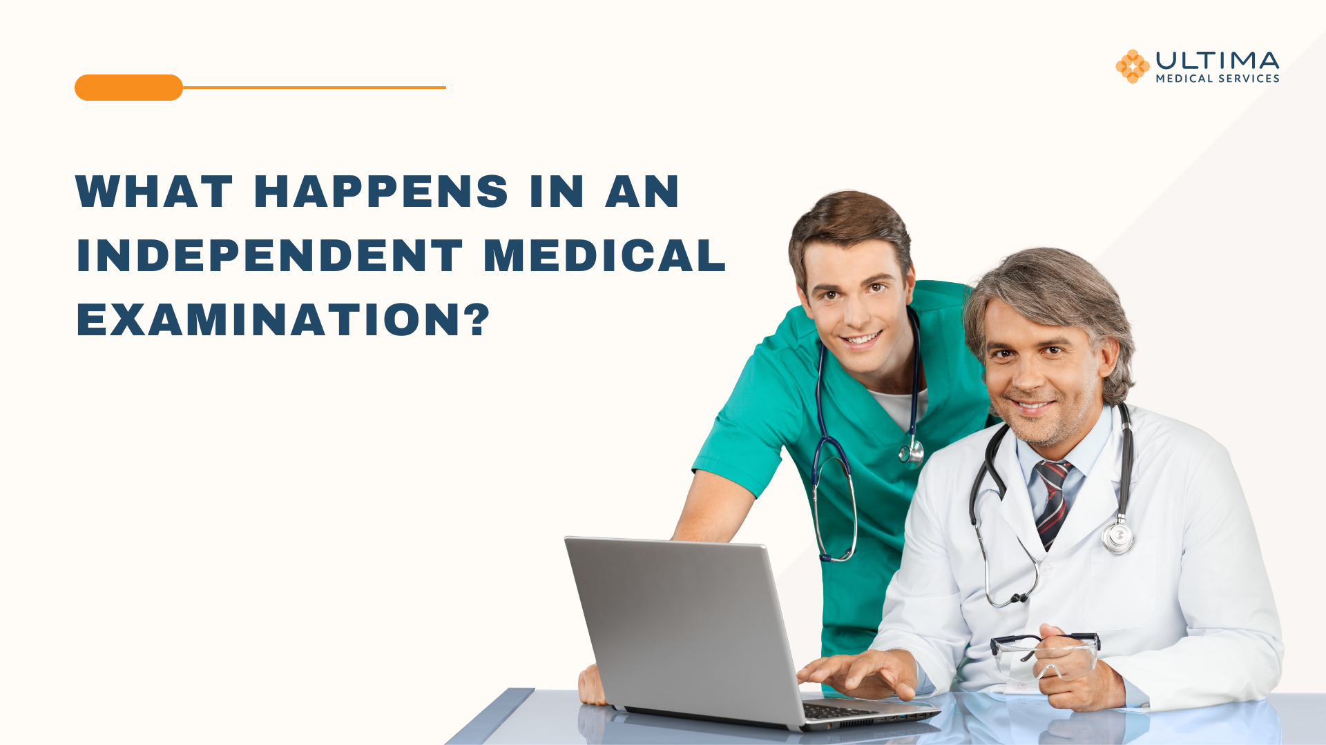 What is an Independent Medical Examination (IME)? | Ultima Medical Services